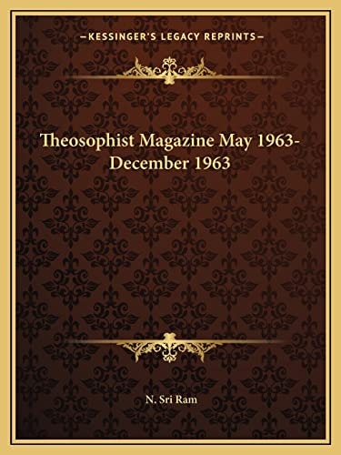 Theosophist Magazine May 1963-December 1963