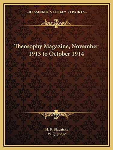 Theosophy Magazine, November 1913 to October 1914
