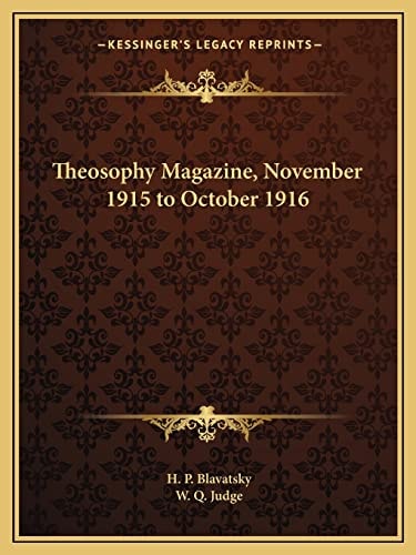 Theosophy Magazine, November 1915 to October 1916