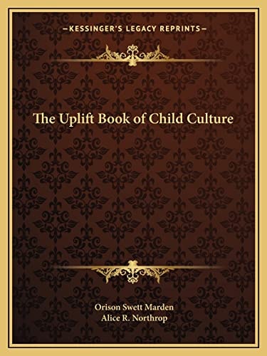 The Uplift Book of Child Culture