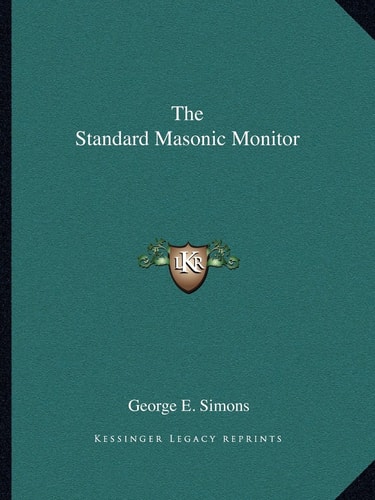The Standard Masonic Monitor