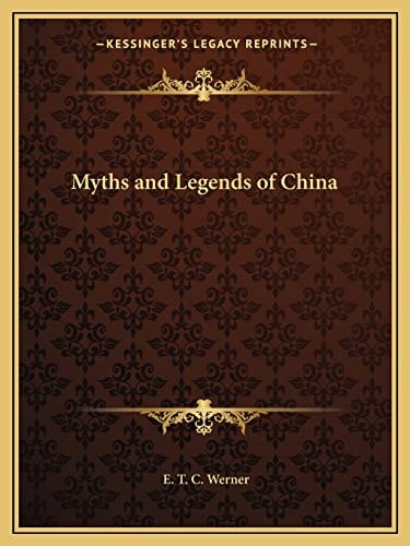 Myths and Legends of China