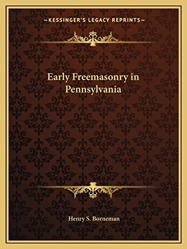 Early Freemasonry in Pennsylvania