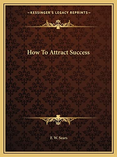 How To Attract Success