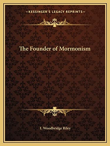 The Founder of Mormonism