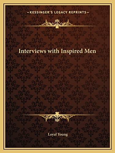 Interviews with Inspired Men