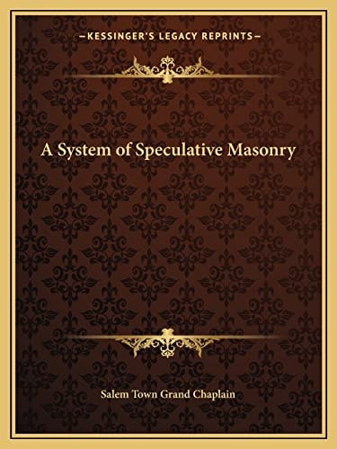 A System of Speculative Masonry