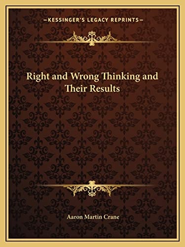 Right and Wrong Thinking and Their Results