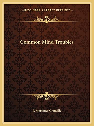 Common Mind Troubles