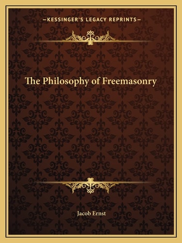 The Philosophy of Freemasonry