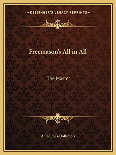 Freemason's All in All: The Master