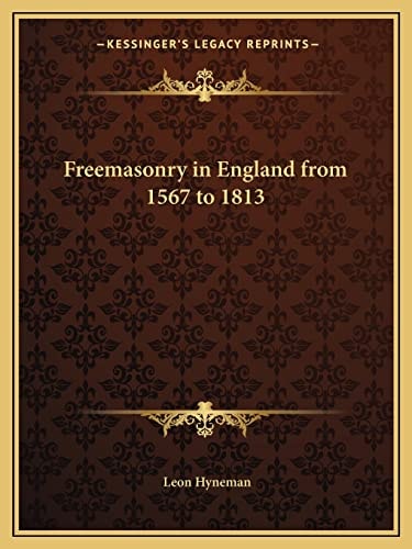 Freemasonry in England from 1567 to 1813