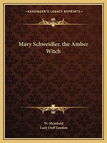 Mary Schweidler, the Amber Witch