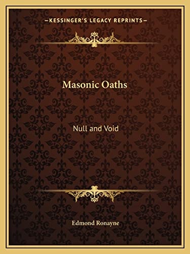 Masonic Oaths: Null and Void