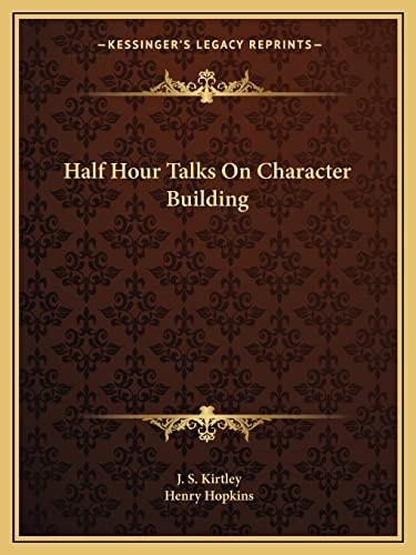 Half Hour Talks On Character Building