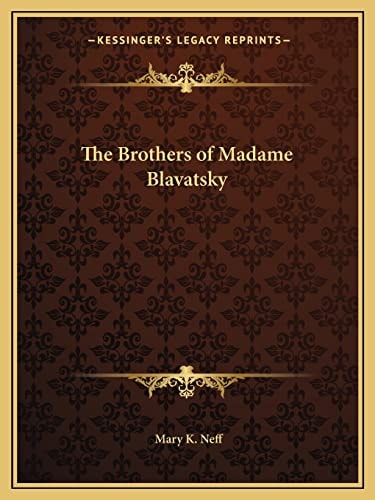 The Brothers of Madame Blavatsky