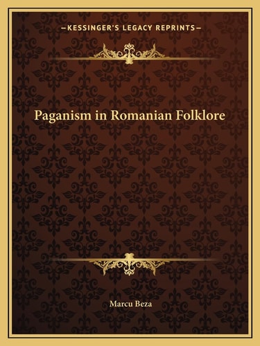 Paganism in Romanian Folklore