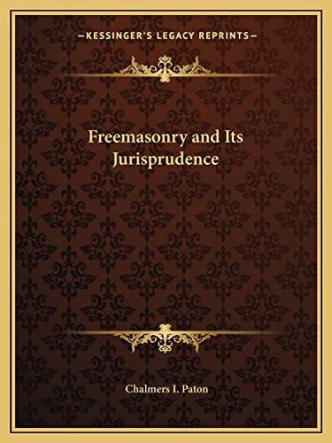 Freemasonry and Its Jurisprudence