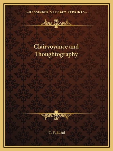 Clairvoyance and Thoughtography