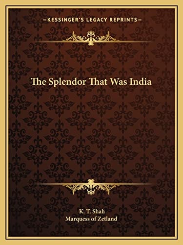 The Splendor That Was India