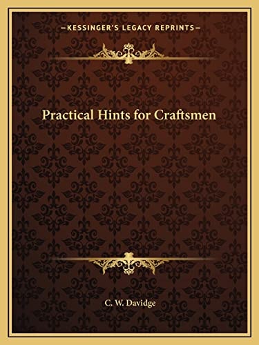 Practical Hints for Craftsmen