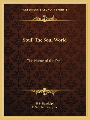 Soul! The Soul World: The Home of the Dead