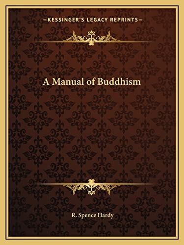 A Manual of Buddhism