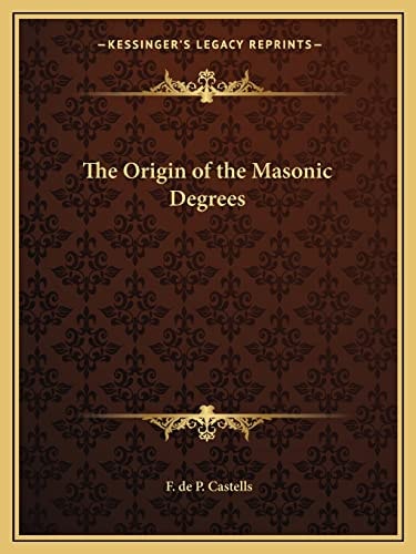 The Origin of the Masonic Degrees