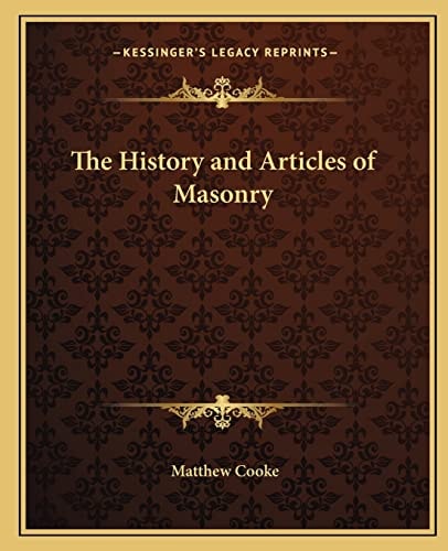 The History and Articles of Masonry