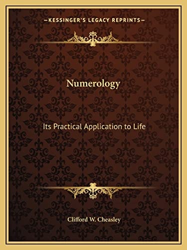 Numerology: Its Practical Application to Life