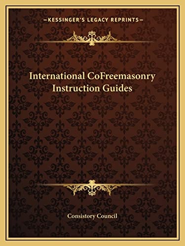International CoFreemasonry Instruction Guides