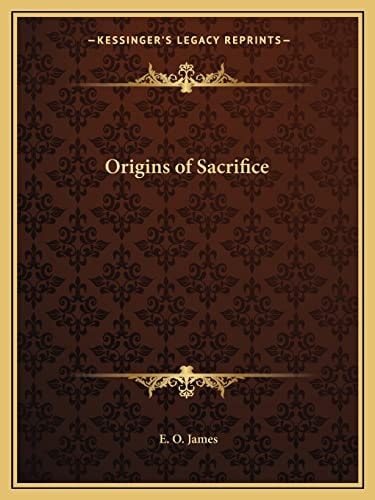 Origins of Sacrifice