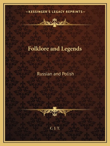 Folklore and Legends: Russian and Polish