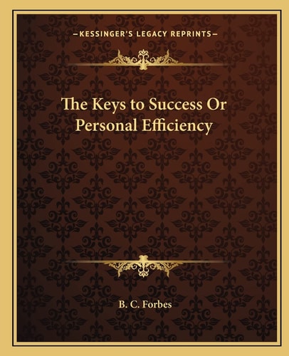 The Keys to Success Or Personal Efficiency