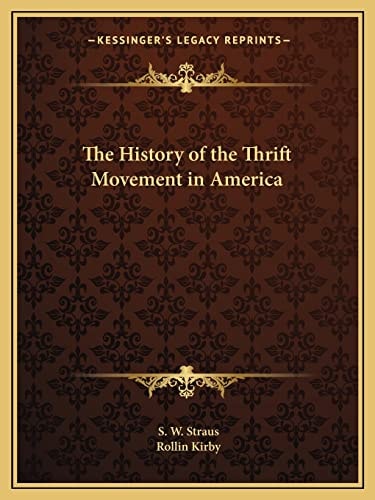 The History of the Thrift Movement in America