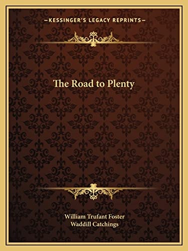 The Road to Plenty