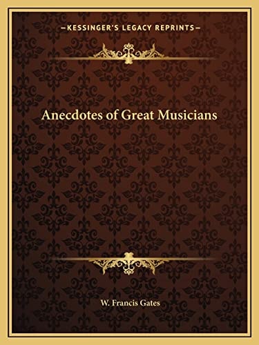 Anecdotes of Great Musicians