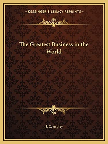The Greatest Business in the World