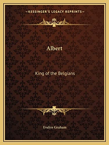 Albert: King of the Belgians