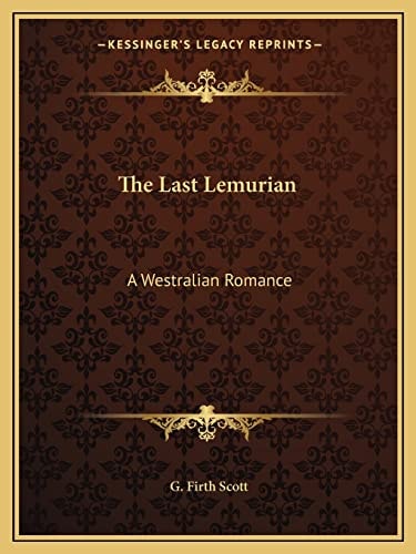 The Last Lemurian: A Westralian Romance