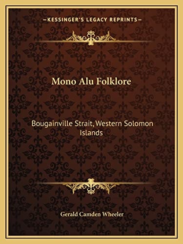 Mono Alu Folklore: Bougainville Strait, Western Solomon Islands