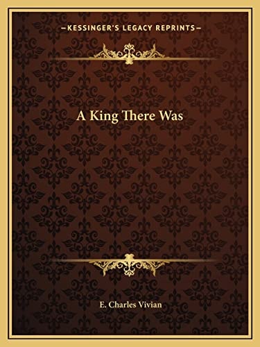 A King There Was