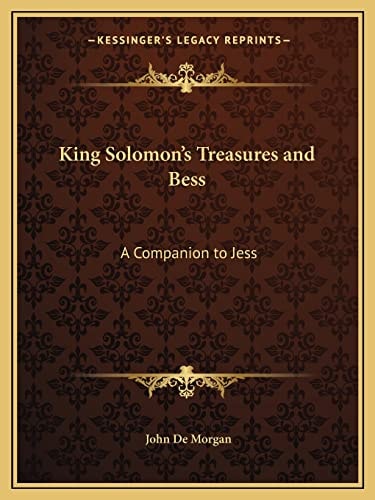 King Solomon's Treasures and Bess: A Companion to Jess
