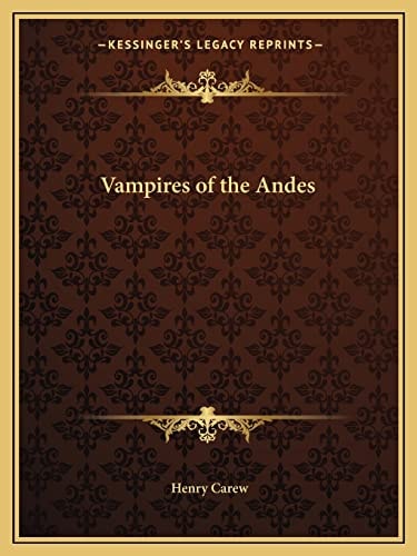 Vampires of the Andes