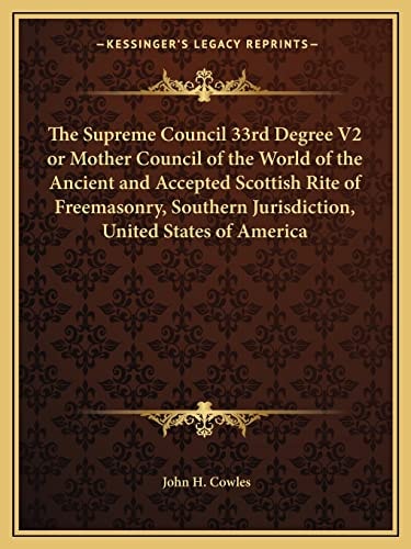 The Supreme Council 33rd Degree V2 or Mother Council of the World of the Ancient and Accepted Scottish Rite of Freemasonry, Southern Jurisdiction, United States of America