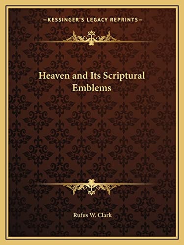 Heaven and Its Scriptural Emblems