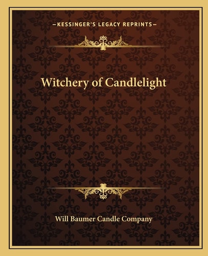 Witchery of Candlelight