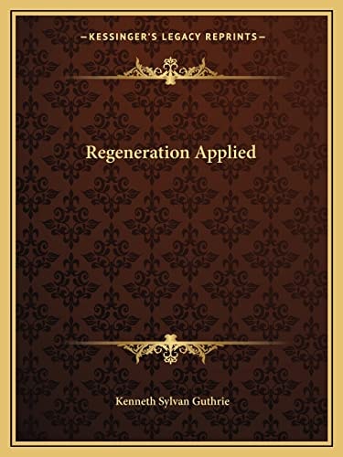 Regeneration Applied