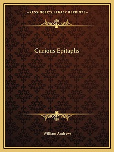 Curious Epitaphs