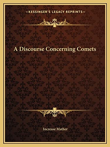 A Discourse Concerning Comets
